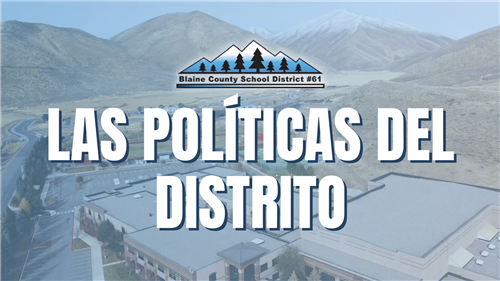 Las políticas del distrito